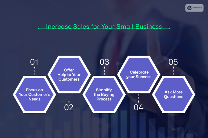 5 Easy Ways To Increase Sales For Your Small Business