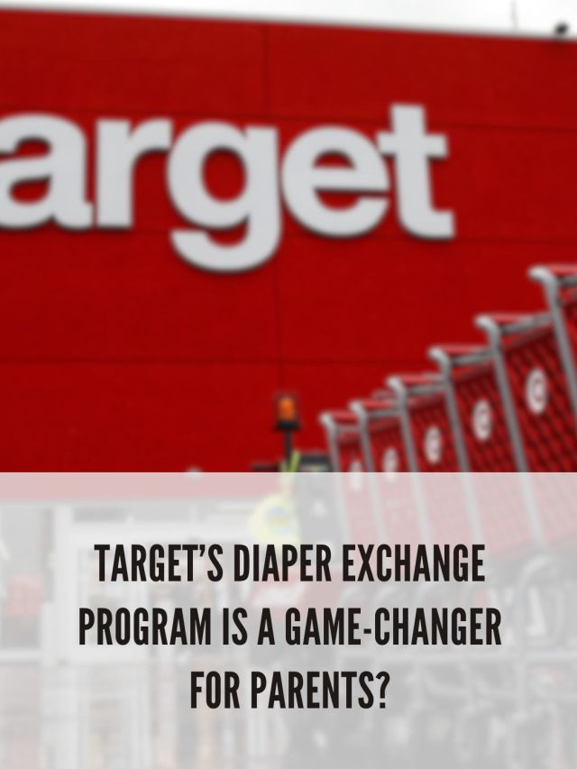 Why Target’s Diaper Exchange Program Is a GameChanger for Parents