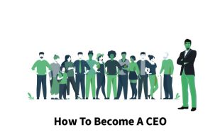 How To Become A CEO